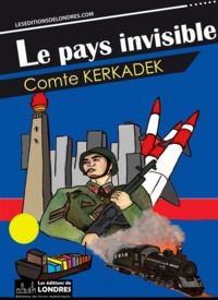 Comte Kerkadek - Le pays invisible.