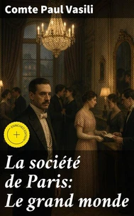 La société de Paris: Le grand monde