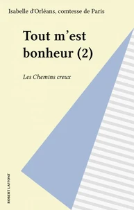 Tout m'est bonheur