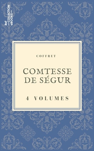 Coffret Comtesse de Ségur. 4 textes issus des collections de la BnF