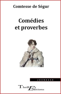 Comtesse de Ségur - Comédies et proverbes.