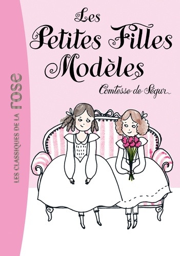 Comtesse de Ségur Tome 2 Les petites filles modèles