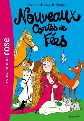 Comtesse de Ségur Tome 4 Nouveaux contes de fées