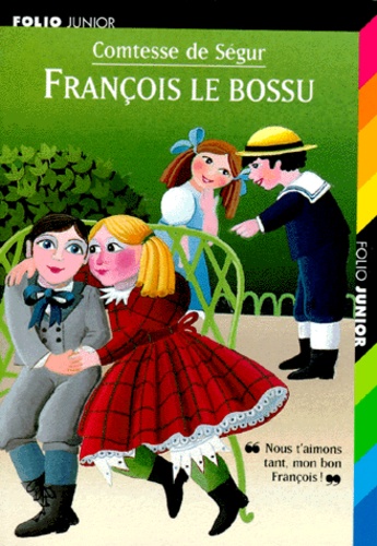  Comtesse de Ségur - Francois Le Bossu.