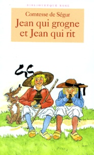  Comtesse de Ségur - Jean Qui Grogne Et Jean Qui Rit.