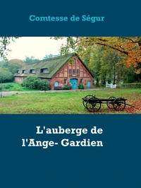 L'auberge de l'Ange- Gardien