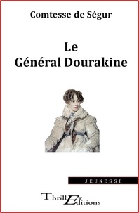 Comtesse de Ségur - Le Général Dourakine.