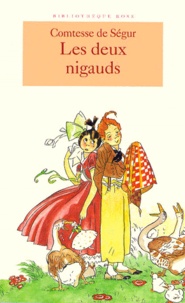  Comtesse de Ségur - Les Deux Nigauds.