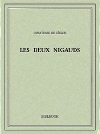 Comtesse de Ségur - Les deux nigauds.