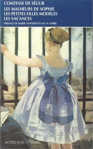 Les malheurs de Sophie suivi de Les petites filles modèles et de Les vacances