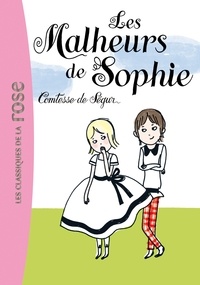 Comtesse de Ségur - Les malheurs de Sophie.