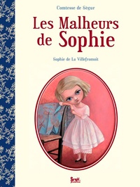  Comtesse de Ségur - Les Malheurs de Sophie.