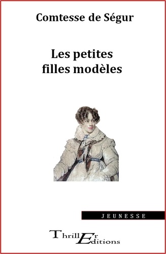 Comtesse de Ségur - Les petites filles modèles.