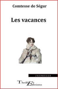 Comtesse de Ségur - Les Vacances.