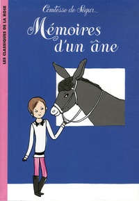  Comtesse de Ségur - Mémoires d'un âne.