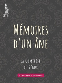 Comtesse de Ségur et Horace Castelli - Mémoires d'un âne.