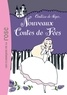 Comtesse Sophie de Ségur (née Rostopchine) - Les nouveaux contes de fées.