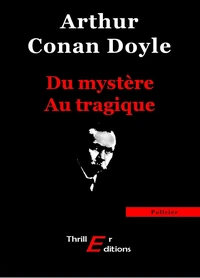 Du mystère au tragique