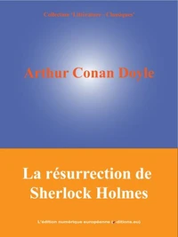 La résurrection de Sherlock Holmes