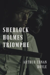 Sherlock Holmes triomphe