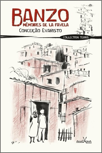 Banzo. Mémoires de la favela