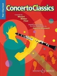 Edward Maxwell - Concerto Classics for Clarinet - clarinet and piano..