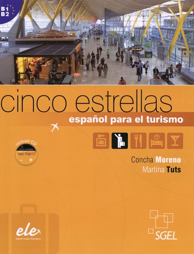 Cinco estrellas B1-B2. Español para el turismo  avec 1 CD audio