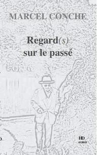 Regard(s) sur le passé