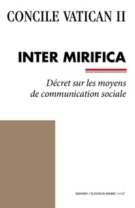  Concile Vatican Ii - Inter Mirifica - Décret sur les moyens de communication sociale.