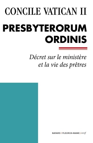 Presbyterorum Ordinis. Décret sur le ministère et la vie des prêtres