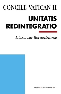  Concile Vatican Ii - Unitatis Redintegratio - Décret sur l'œcuménisme.