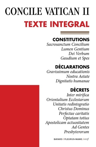 Vatican II - Texte officiel. Constitutions - Déclarations - Décrets