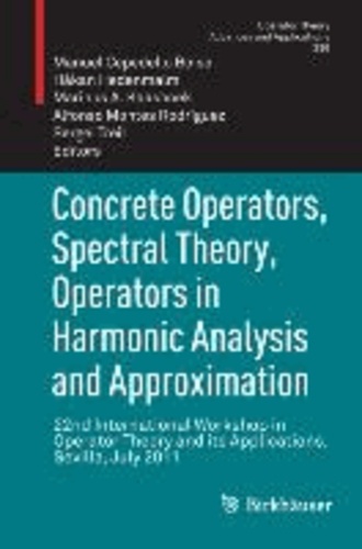 Concrete Operators, Spectral Theory, Operators in Harmonic Analysis and Approximation - 22nd International Workshop in Operator Theory and its Applications, Sevilla, July 2011.