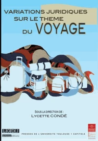 Variations juridiques sur le thème du voyage