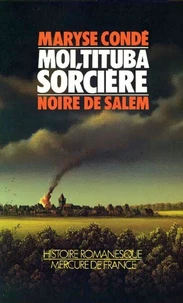 Moi, Tituba, sorcière