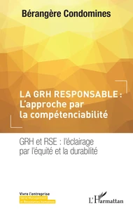 La GRH responsable : l'approche par la compétenciabilité
