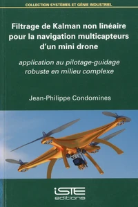 Filtrage de Kalman non linéaire pour la navigation multicapteurs d'un mini drone