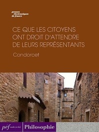  Condorcet - Ce que les citoyens ont droit d'attendre de leurs représentants.