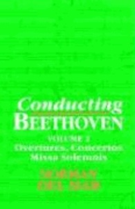 Conducting Beethoven Volume 2.