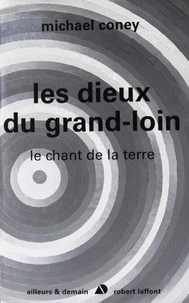 Les dieux du grand-loin
