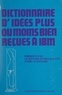  Confédération générale du trav et Christian Dutot - Dictionnaire d'idées plus ou moins bien reçues à IBM.