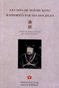 Les dits de Maître Kong rapportés par ses disciples