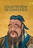  Confucius - Les Entretiens de Confucius.