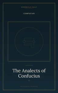 The Analects of Confucius