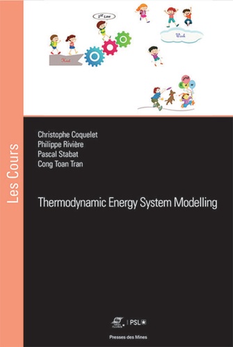 Cong Toan Tran et Philippe Rivière - Thermodynamic Energy System Modelling.