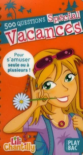 500 questions Spécial Vacances
