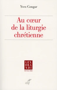 Au coeur de la liturgie chrétienne