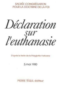  CONGR. DOCTRINE FOI - Declaration Sur L'Euthanasie.
