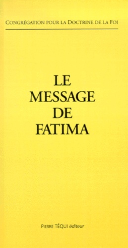  Congrégation Doctrine de Foi - Le Message De Fatima.
