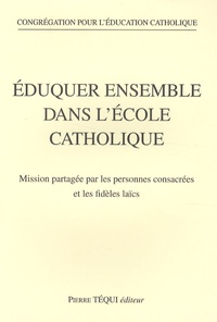  Congrégation Education catho - Eduquer ensemble dans l'école catholique - Mission partagée par les personnes consacrées et les fidèles laïcs.